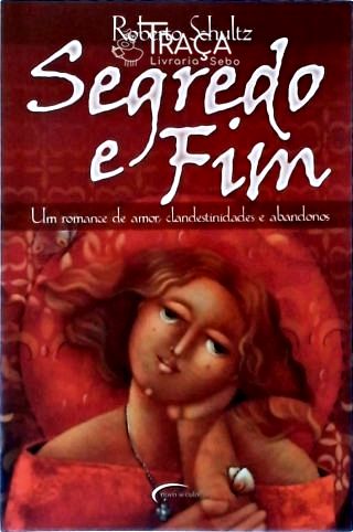 Segredo E Fim