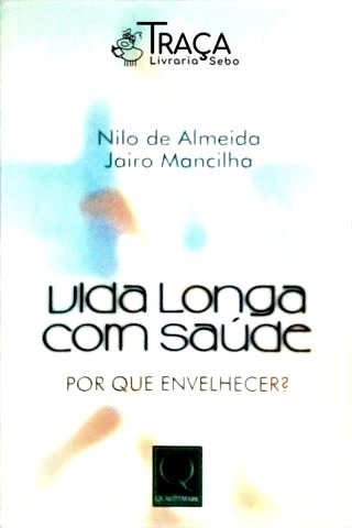 Vida Longa com Saúde