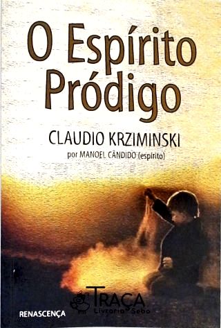 O Espírito Pródigo