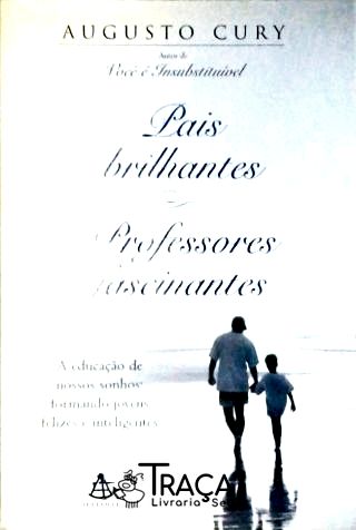 Pais Brilhantes Professores Fascinantes
