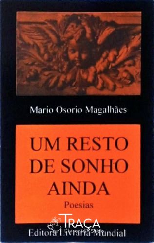 Um Resto De Sonho Ainda