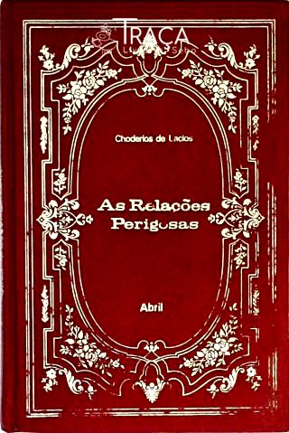 As Relações Perigosas