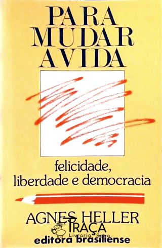 Para Mudar a Vida