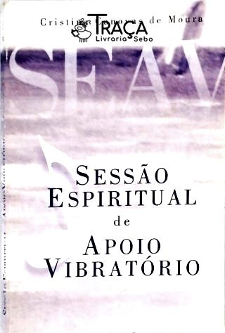Sessão Espiritual de Apoio Vibratório