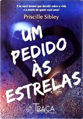 Um Pedido Às Estrelas