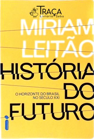 História do Futuro