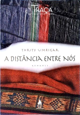 A Distância Entre Nós