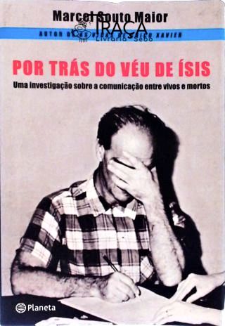 Por Trás do Véu de Ísis