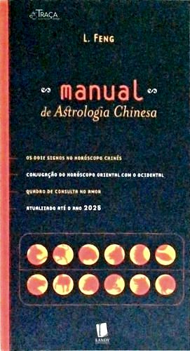 Manual da Astrologia Chinesa