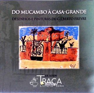 Do Mucambo À Casa-grande