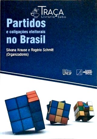 Partidos e Coligações Eleitorais No Brasil