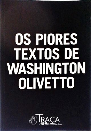Os Piores Textos de Washington Olivetto