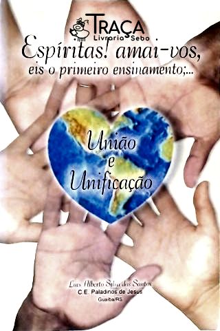 Espíritas! Amai-vos, Eis o Primeiro Ensinamento
