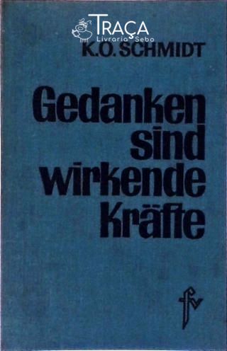 Gedanken Sind Wirkende Kräfte