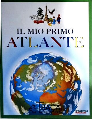 Il Mio Primo Atlante