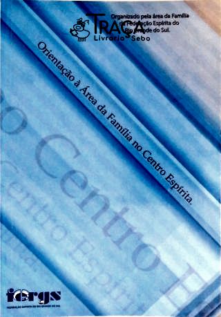 Orientação À Área da Família No Centro Espírita