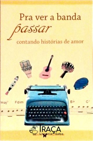 Pra Ver a Banda Passar