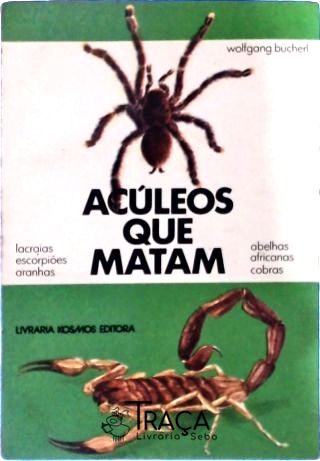 Acúleos Que Matam