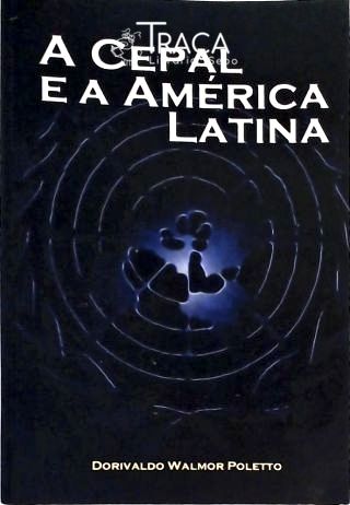 A Cepal e a América Latina