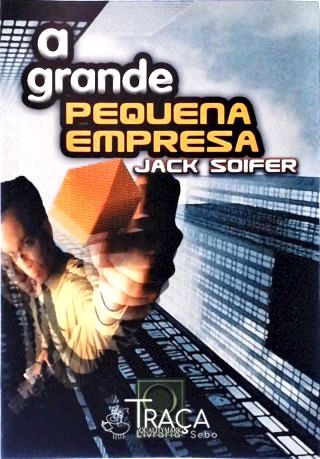 A Grande Pequena Empresa