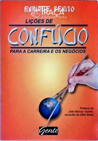Lições de Confúcio para a Carreira e os Negócios