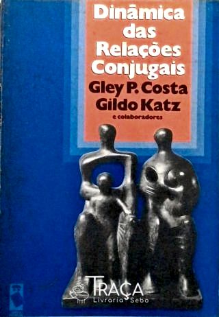 Dinâmica das Relações Conjugais