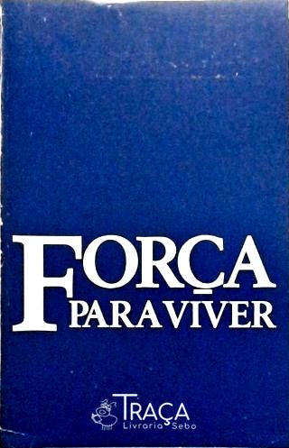 Força para Viver