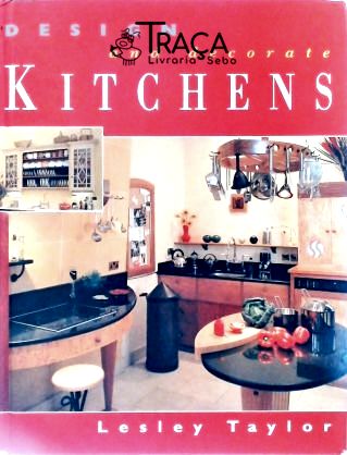 Design And Decorate Kitchens