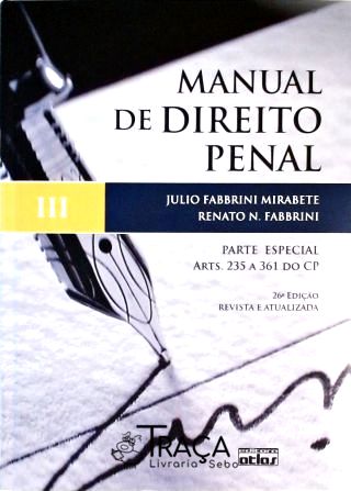Manual de Direito Penal - Parte Especial - Vol. 3