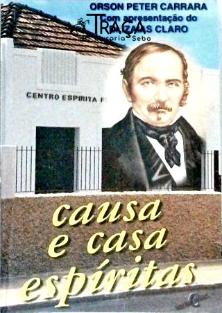 Causa e Casa Espíritas