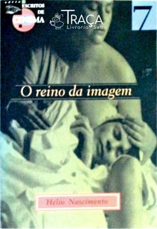 O Reino da Imagem