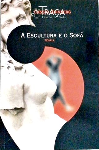 A Escultura E O Sofá