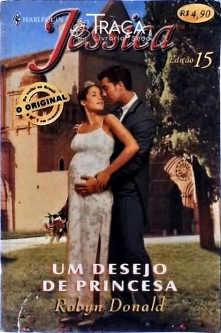 Jéssica - Um Desejo De Princesa
