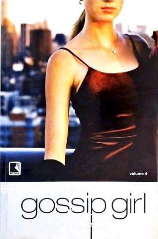 Gossip Girl - Vol. 4
