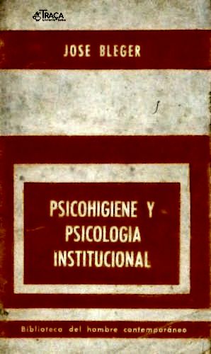Psicohigiene Y Psicologia Institucional