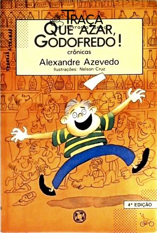 Que Azar, Godofredo!