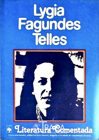 Literatura Comentada - Lygia Fagundes Telles
