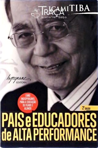 Pais e Educadores de Alta Performance