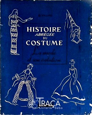 Histoire Abrégée Du Costume