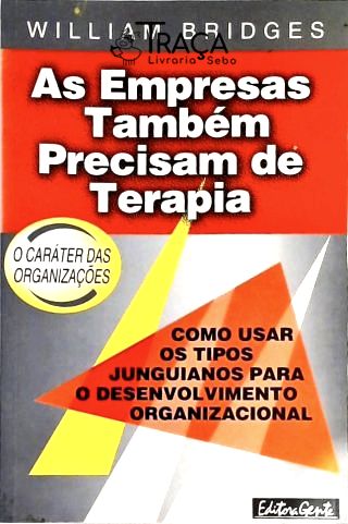 As Empresas Também Precisam de Terapia