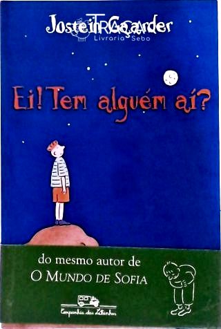 Ei! Tem Alguém Aí?