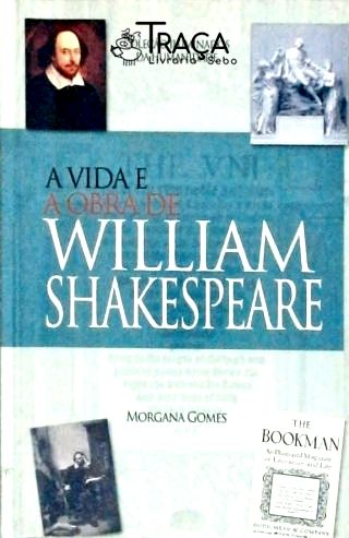 A Vida E Obra De William Shakespeare
