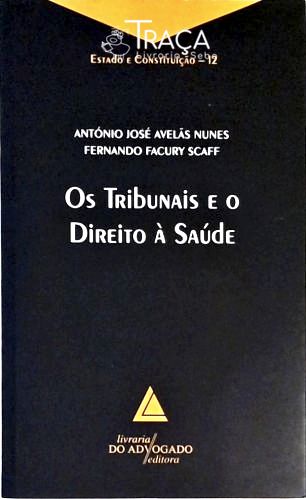 Os Tribunais e o Direito À Saúde