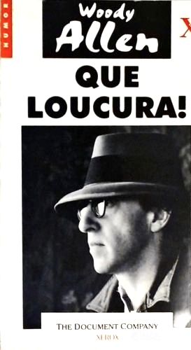Que Loucura!