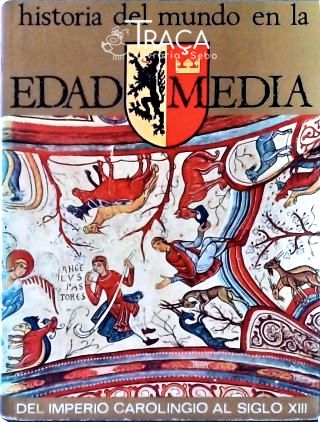 Historia Del Mundo En La Edad Media - Volume 2
