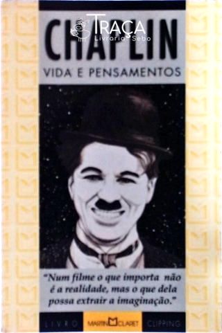 Chaplin - Vida E Pensamento