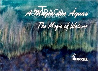 A Magia das Águas