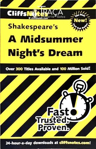 Cliffsnotes - Shakespeares a Midsummer Nights Dream