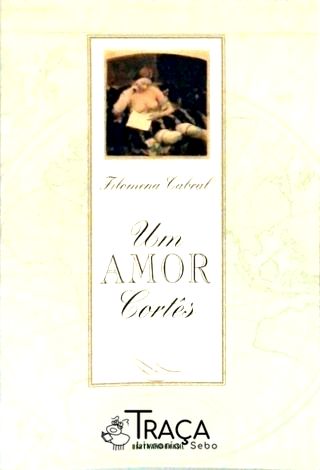 Um Amor Cortes