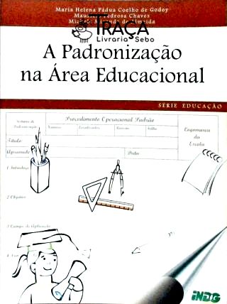 A Padronização Na Área Educacional